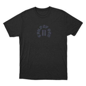 Child Of God II T Shirt Black