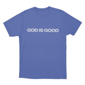 God Is Good T Shirt Blue
